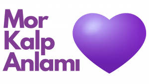mor kalp anlamı