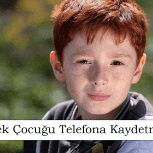 oğlumu telefonda kaydetme isimleri